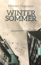 Buch von Michael Vogtmann - WinterSommer, Kriminalroman aus Franken